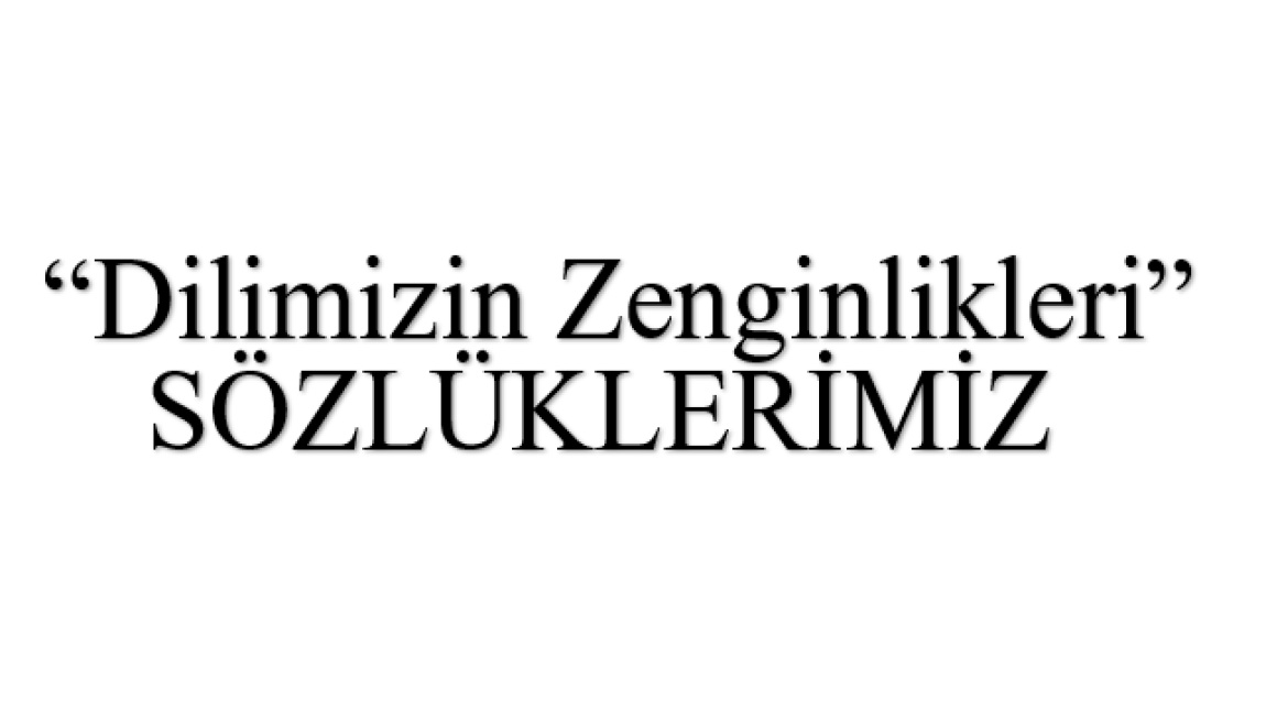 Sözlük Tasarımlarımız